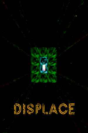 Displace