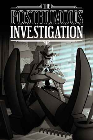 The Posthumous Investigation