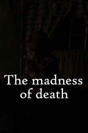 The madness of death