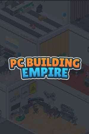 PC Building Empire