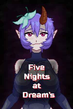 Five Nights at Dream's