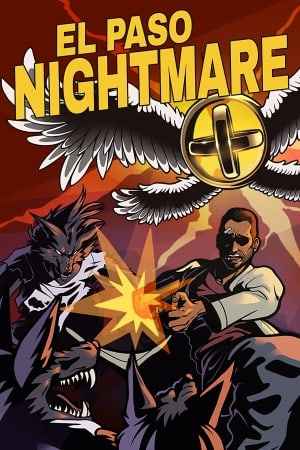 EL PASO, NIGHTMARE