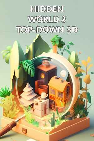 Hidden World 3 Top-Down 3D