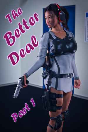 The Better Deal - Part 1