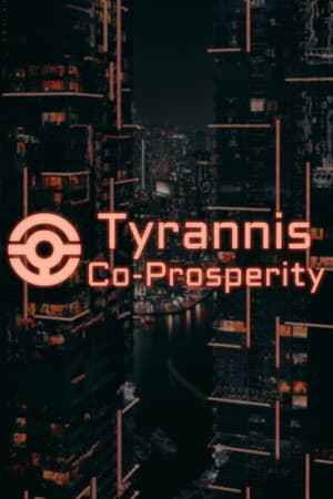 Tyrannis: Co-Prosperity