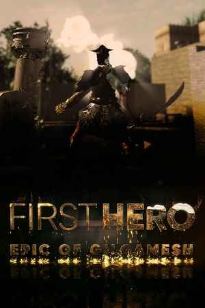 First Hero: Epic of Gilgamesh