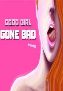Good Girl Gone Bad