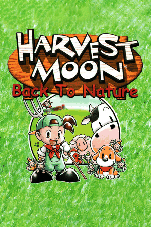 Harvest Moon: Back to Nature