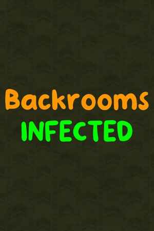 Infected: Backrooms