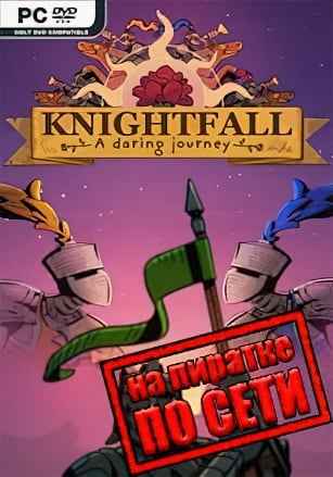 Knightfall: A Daring Journey по сети