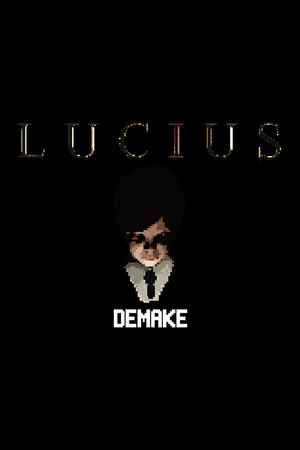 Lucius Demake