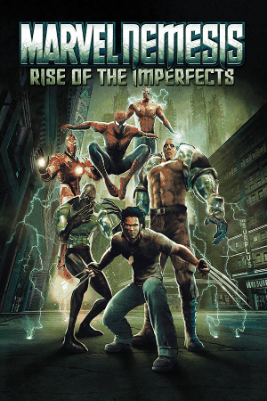 Marvel Nemesis: Rise Of The Imperfects