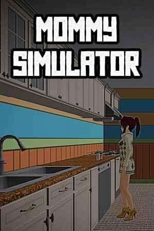 Mommy Simulator