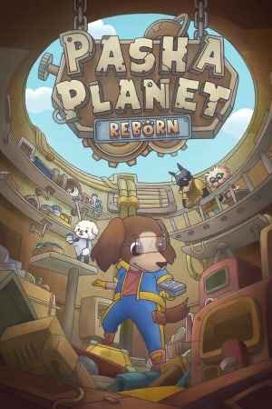 Pasha Planet: Reborn