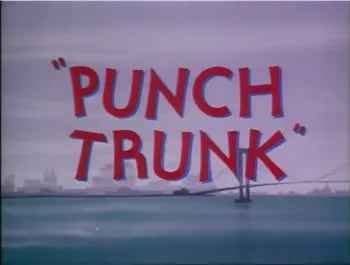 Punch Trunk!