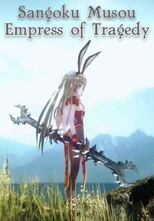 Sangoku Musou: Empress of Tragedy