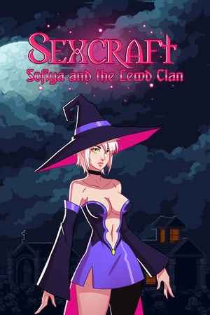 Sexcraft - Sofiya and the Lewd Clan