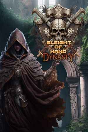 Sleight of Hand: Dynasty