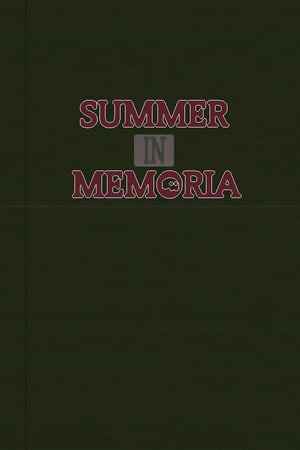 Summer In Memoria