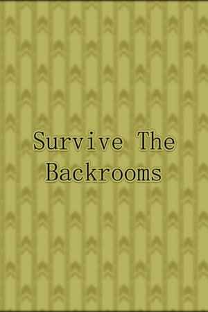 Survive The Backrooms!