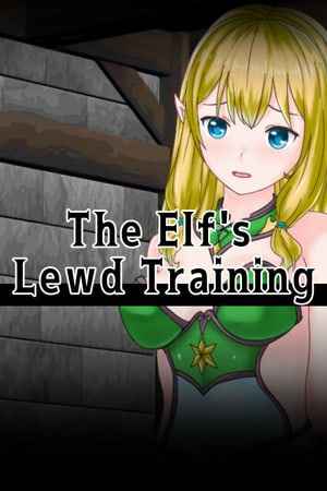 The Elf's Lewd Training